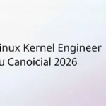 Junior Linux Kernel Engineer Ubuntu Canonical 2026 | وظيفة ريموت لمهندسي لينكس